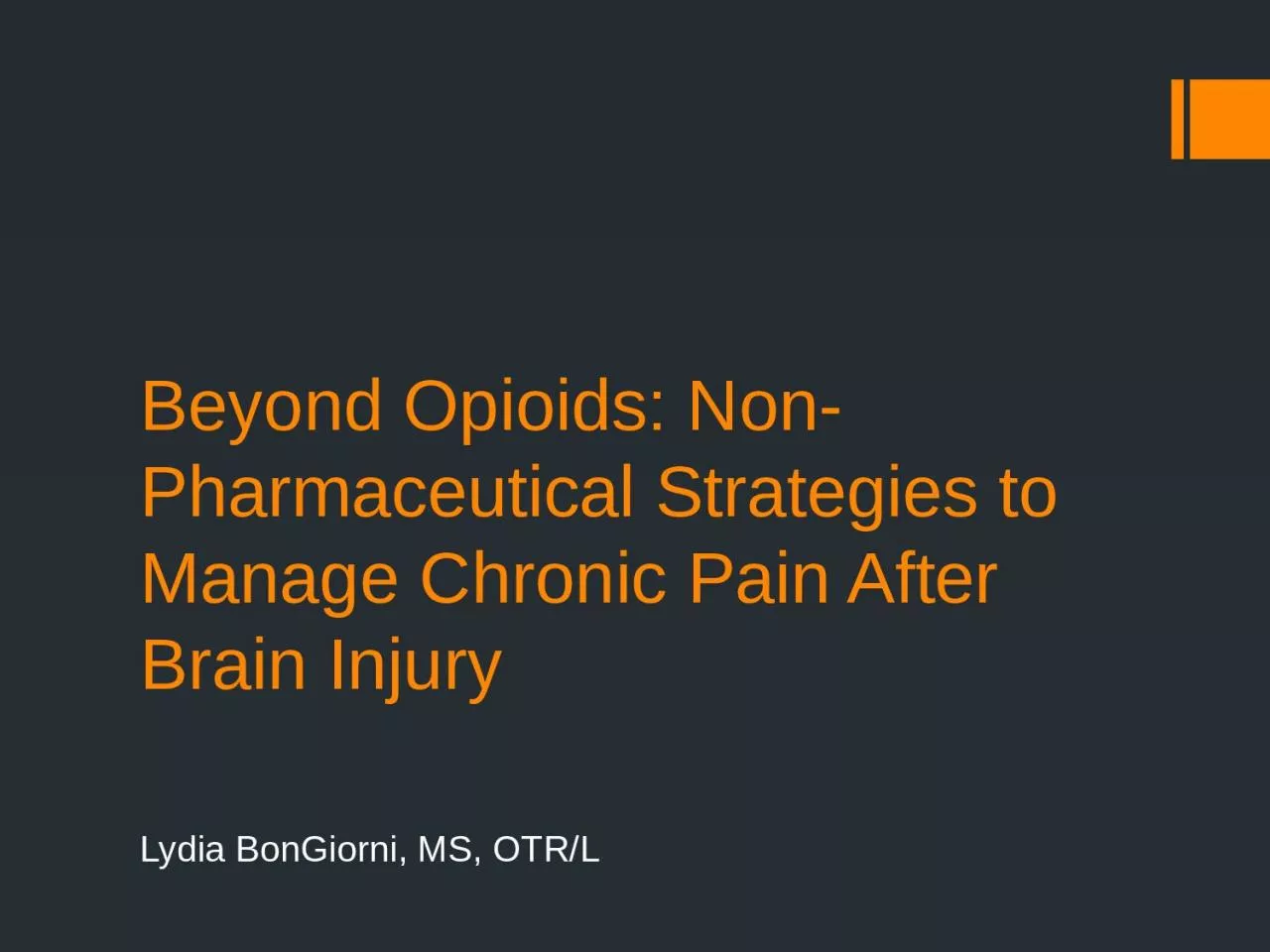 Beyond Opioids: Non-Pharmaceutical Strategies to Manage Chronic Pain After Brain Injury