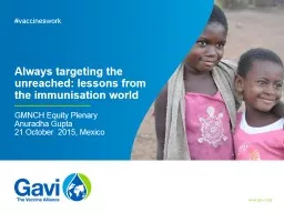 Always targeting the unreached: lessons from the immunisation world