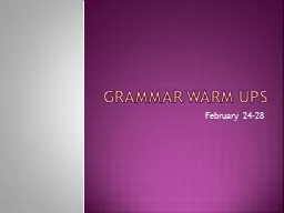 Grammar Warm Ups February 24-28