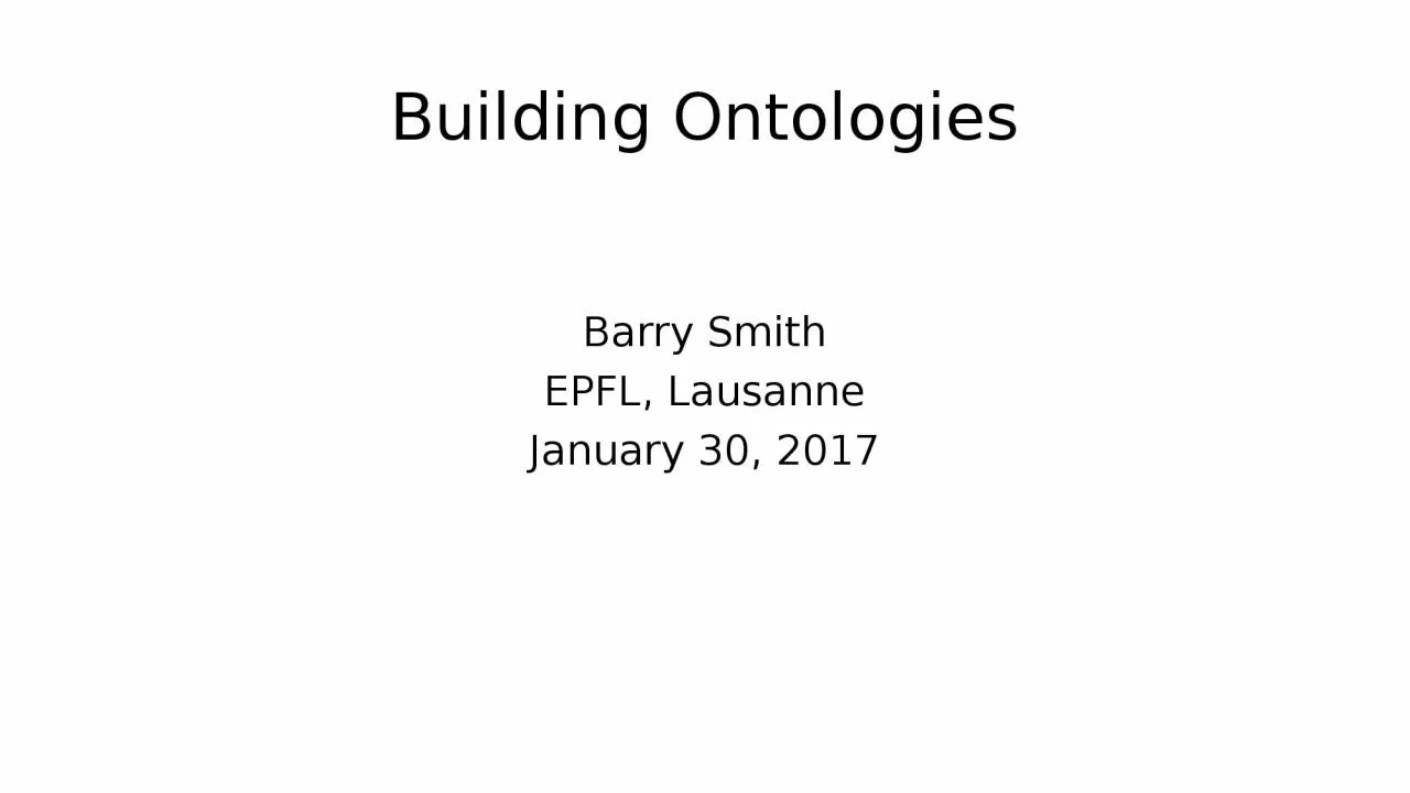 Building Ontologies Barry Smith