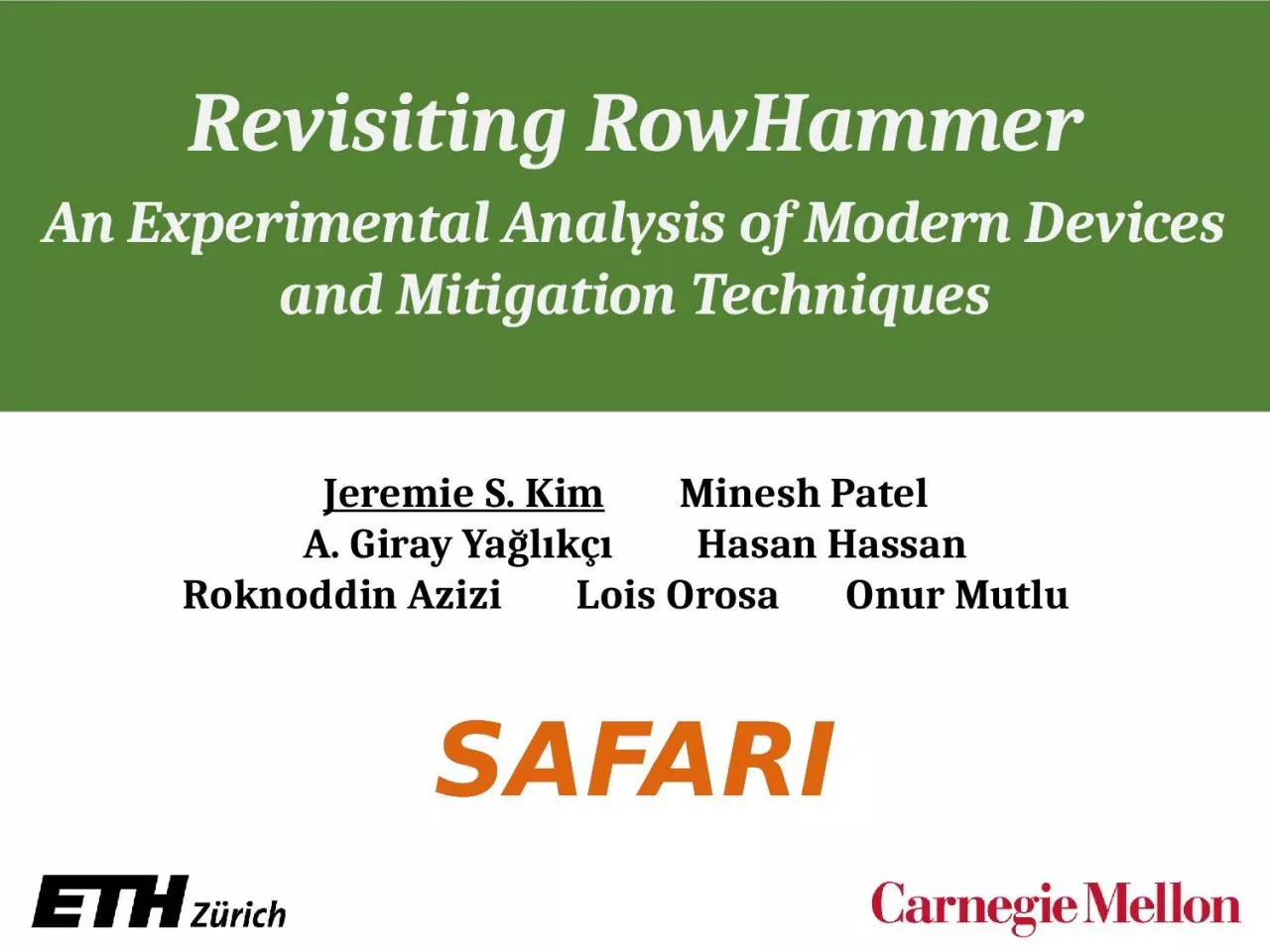 PPT-Revisiting RowHammer An Experimental Analysis of Modern Devices and Mitigation Techniques