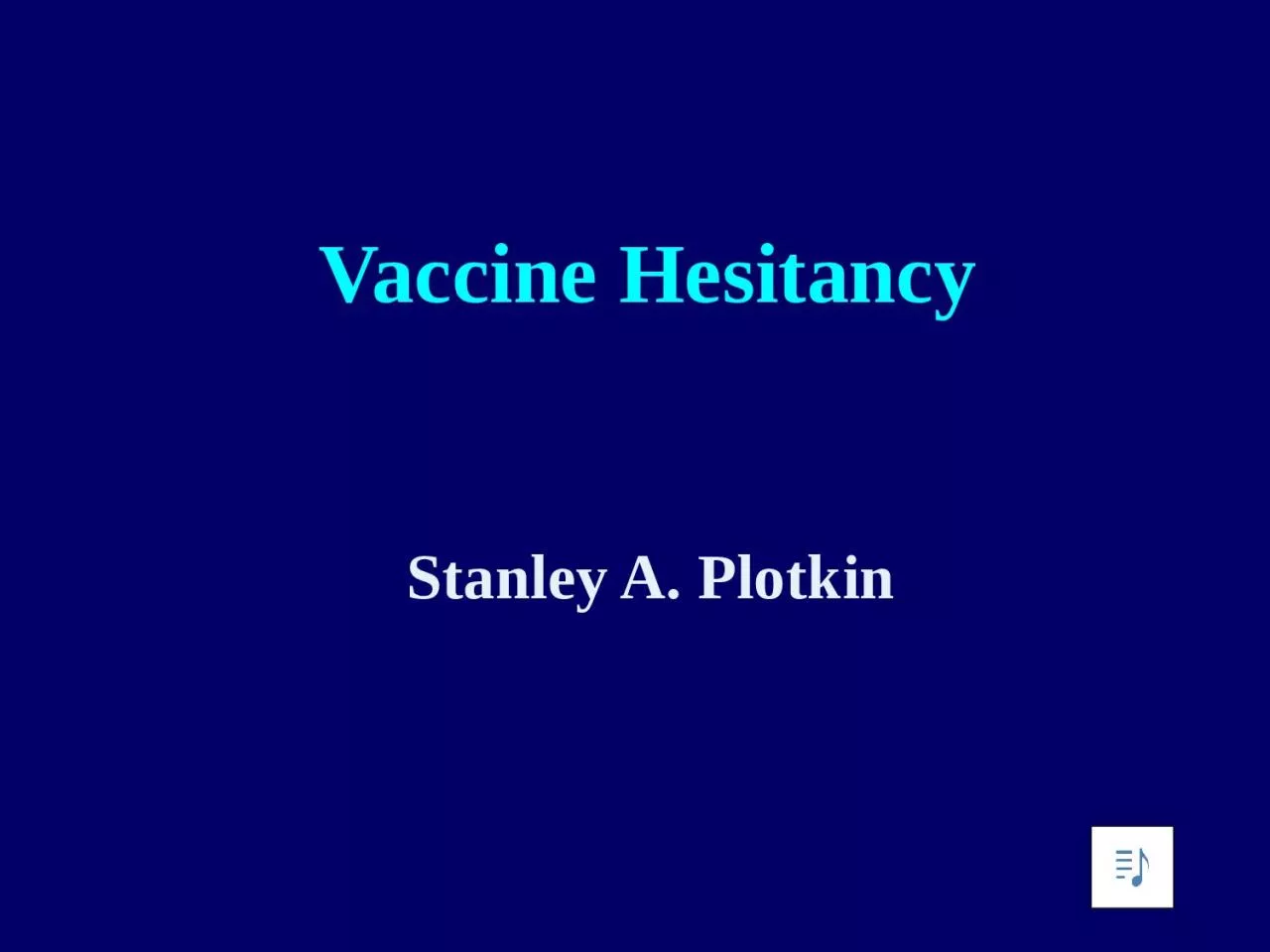 PPT-1 Russia 4-9 2015 Stanley A. Plotkin