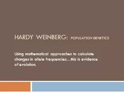 Hardy Weinberg:  Population Genetics