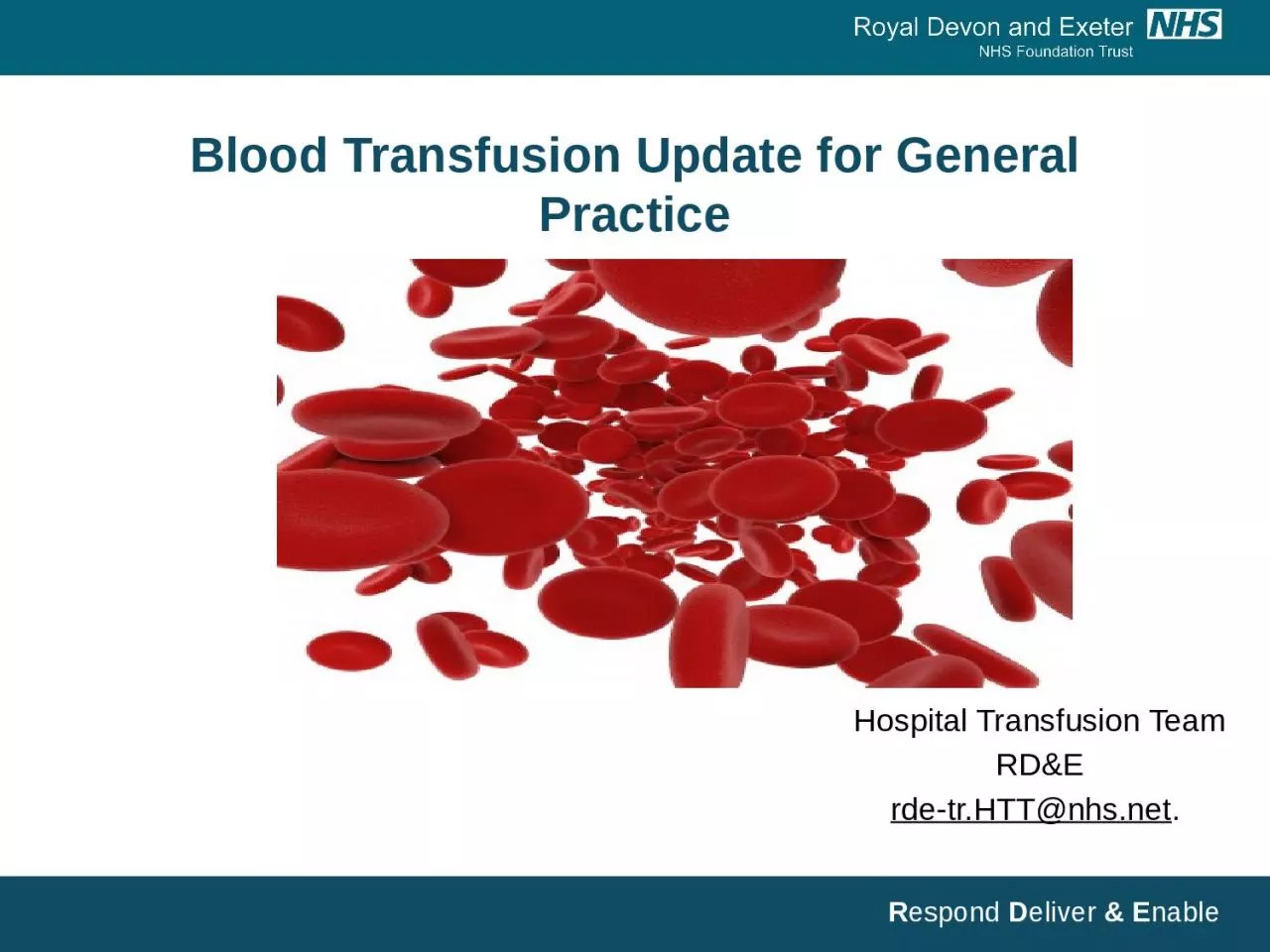 Blood  Transfusion Update for General