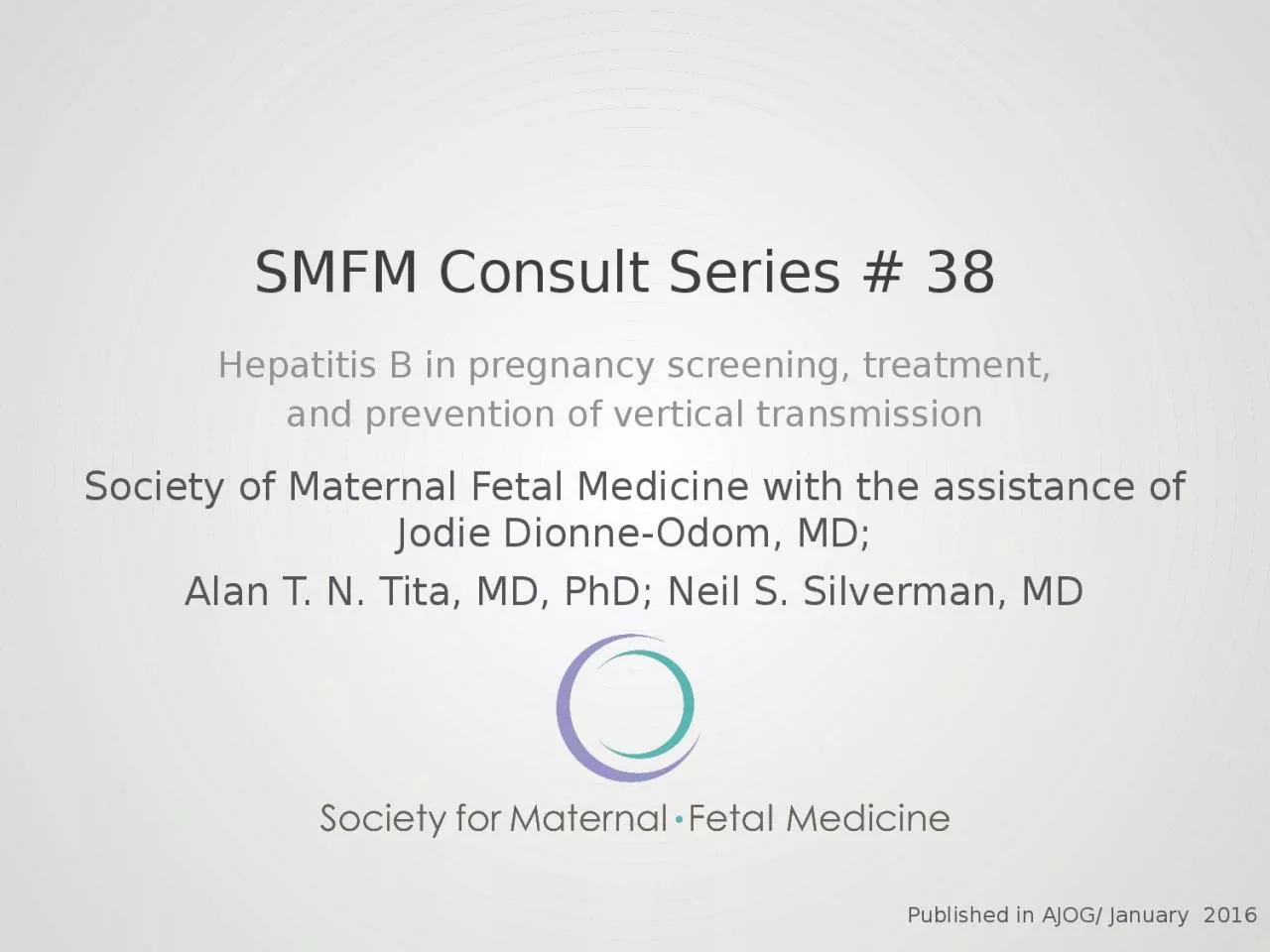 SMFM  Consult Series # 38