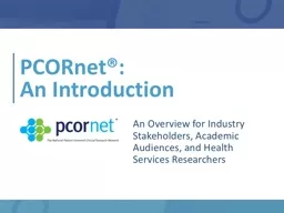 PCORnet®:  An Introduction