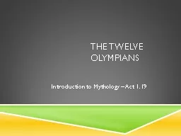 The TWELVE OLYMPIANS Introduction to Mythology – Act 1.19