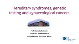 Hereditary syndromes, genetic testing and