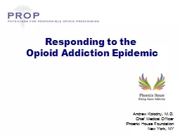 Responding to the  Opioid Addiction Epidemic
