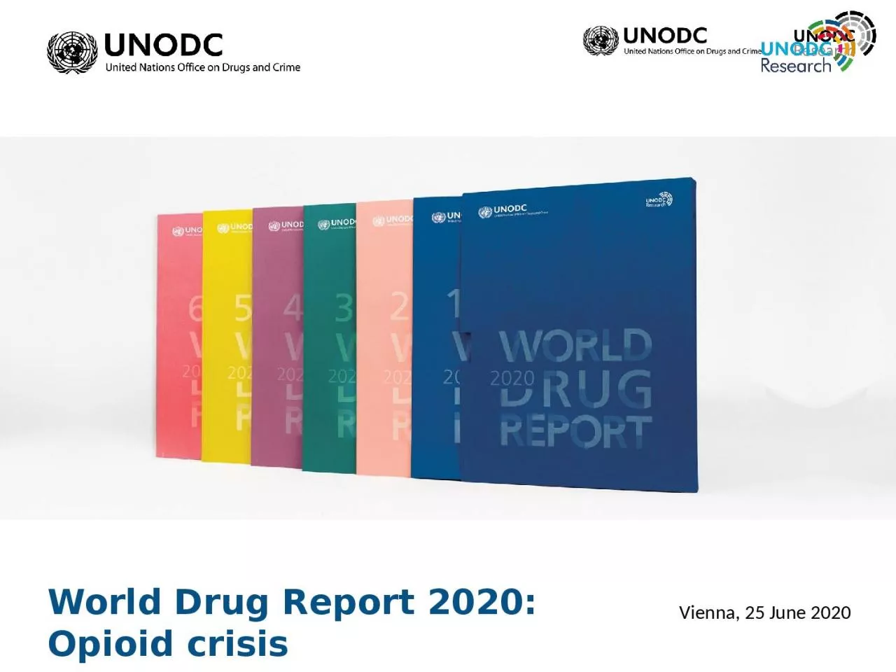 Vienna, 25 June 2020  World Drug Report 2020: