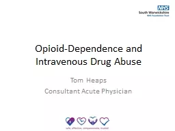 Opioid-Dependence and Intravenous Drug Abuse