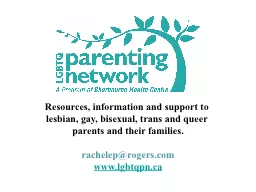 Resources, information and support to lesbian, gay, bisexual, trans and queer parents and their fam
