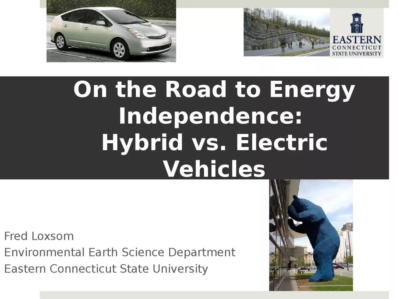 On the Road to Energy Independence: