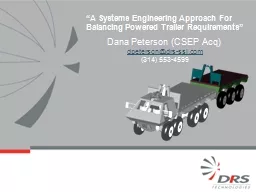 “A Systems Engineering Approach For Balancing Powered Trailer Requirements”