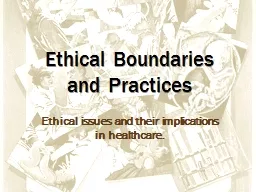 Ethical Boundaries      and Practices