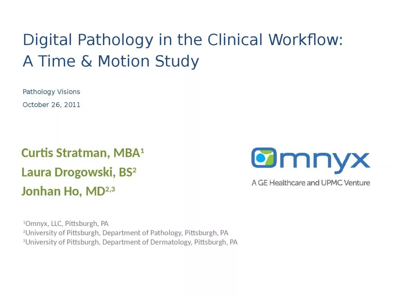 Digital Pathology in the Clinical Workflow: