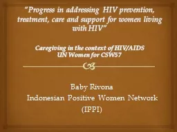 “ Progress in addressing HIV prevention, treatment, care and support for women living