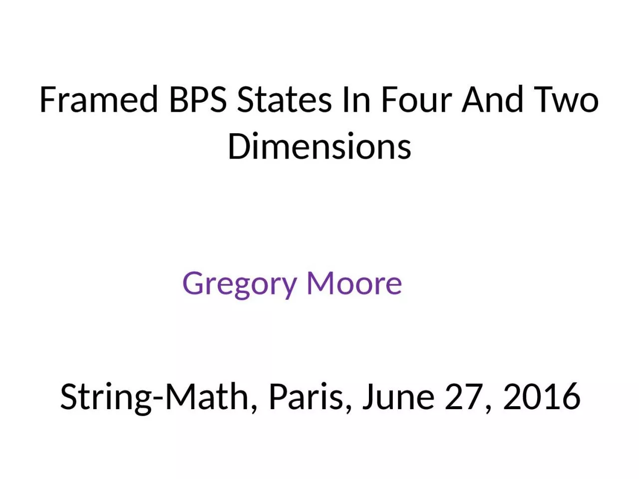 Framed BPS States In Four And Two Dimensions