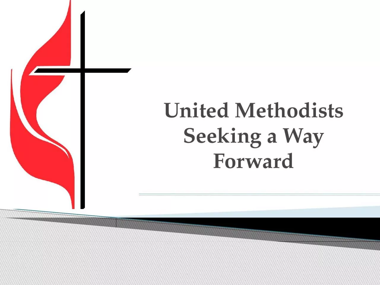 United  Methodists Seeking a Way Forward