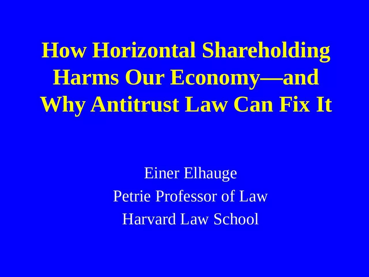 How Horizontal Shareholding Harms Our Economy—and Why Antitrust Law Can Fix It