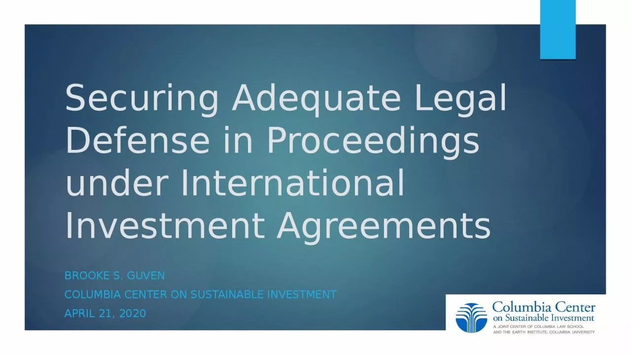 Securing Adequate Legal Defense in Proceedings under International Investment Agreements