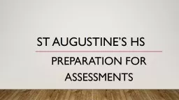 St Augustine’s HS Preparation for Assessments