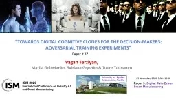 “TOWARDS  DIGITAL COGNITIVE CLONES FOR THE DECISION-MAKERS: ADVERSARIAL TRAINING