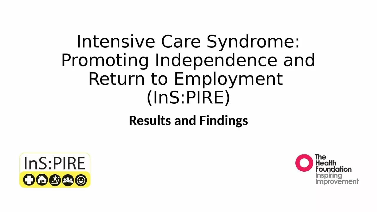Intensive Care Syndrome: Promoting Independence and Return to Employment