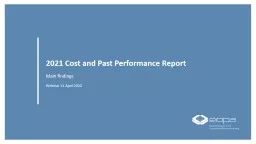 2021 Cost and Past  P erformance Report