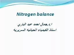Nitrogen balance ا.د.جمال احمد عبد الباري