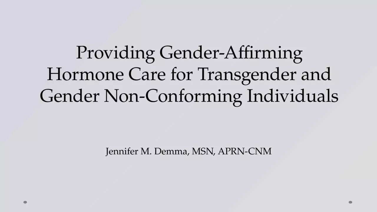 Providing Gender-Affirming Hormone Care for Transgender and Gender Non-Conforming Individuals