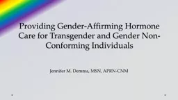 Providing Gender-Affirming Hormone Care for Transgender and Gender Non-Conforming Individuals