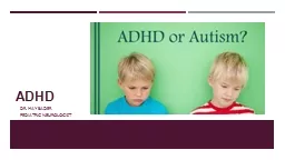 ADHD  DR. May  bader   Pediatric neurologist