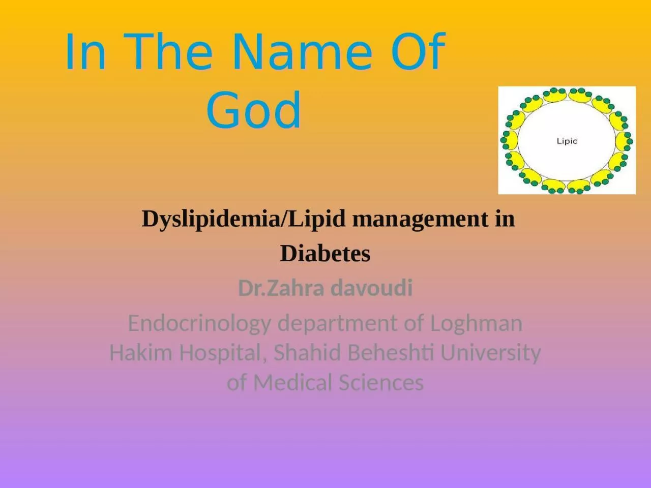 In The Name Of God Dyslipidemia