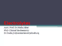 Electrolytes Asst. Prof. Dr.Huda Jaber