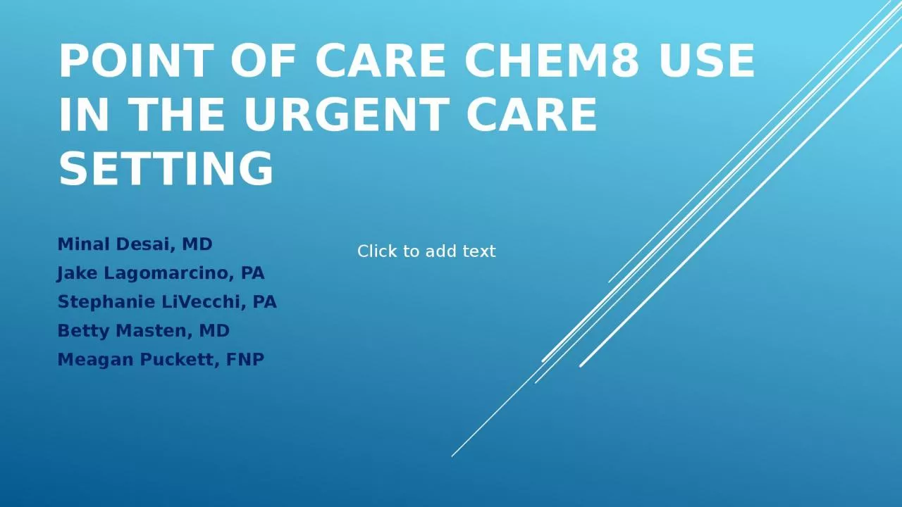 Point of Care Chem8 Use in the Urgent Care Setting