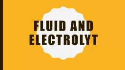 Fluid and  electrolyt Basic physiology