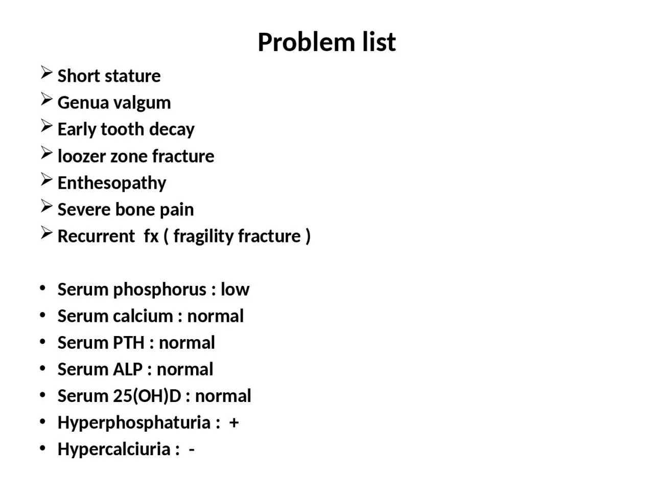 Problem list Short stature