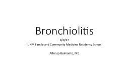 Bronchiolitis  8/9/17 UNM Family and Community Medicine Residency School