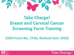 Take Charge! Breast and Cervical Cancer Screening Form Training