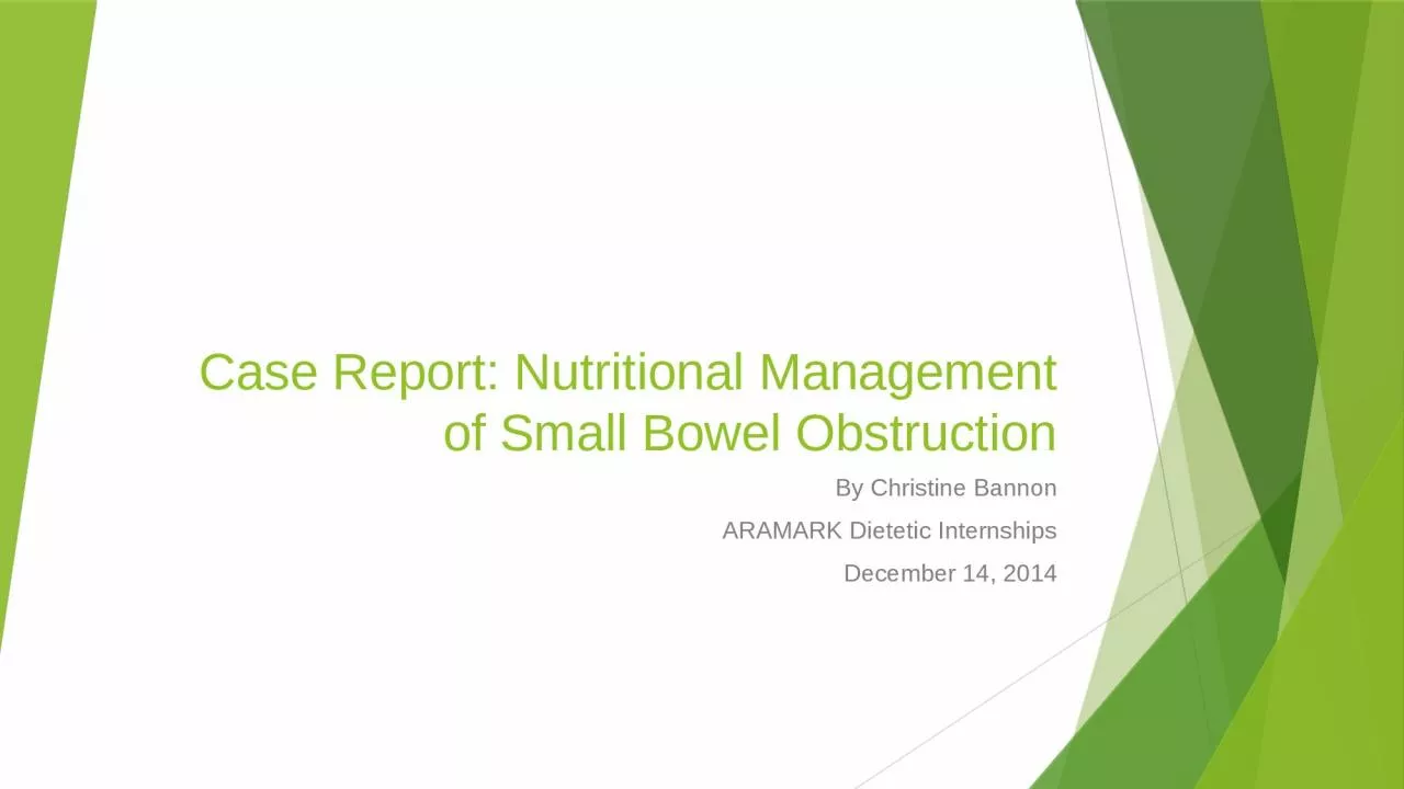 Case Report: Nutritional Management of Small Bowel Obstruction