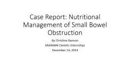 Case Report: Nutritional Management of Small Bowel Obstruction