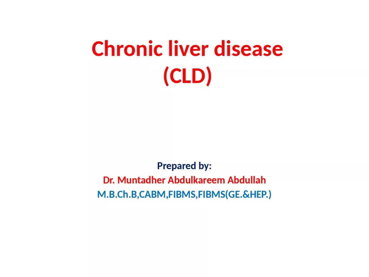 Chronic liver disease (CLD)