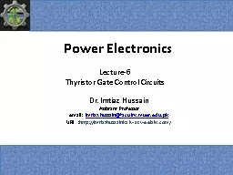 Power Electronics Dr. Imtiaz Hussain