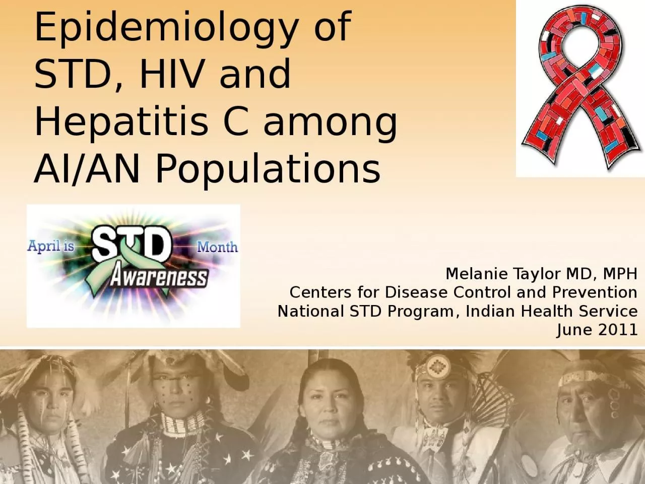 Epidemiology of STD, HIV and Hepatitis C among AI/AN Populations