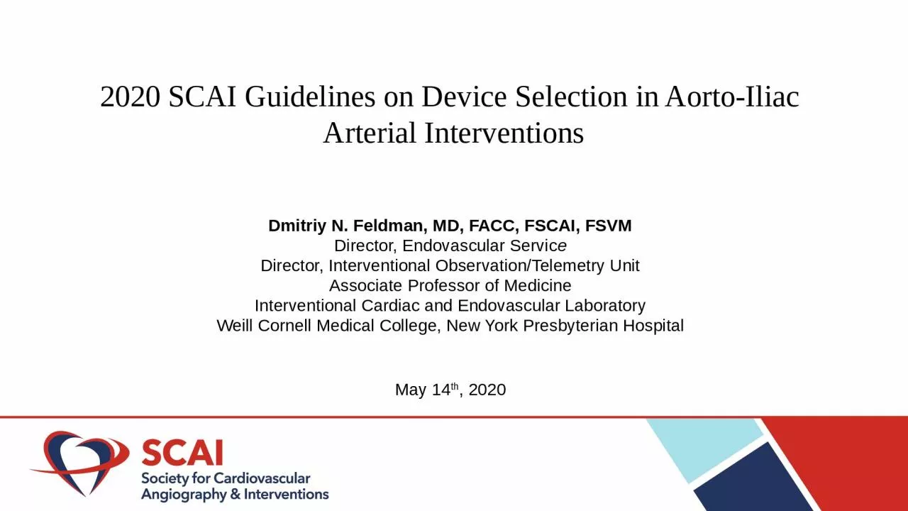 2020 SCAI Guidelines on Device Selection in