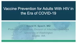 Vaccine Prevention for Adults With HIV in the Era of COVID-19