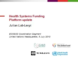 Julian Lob-Levyt Health Systems Funding Platform update