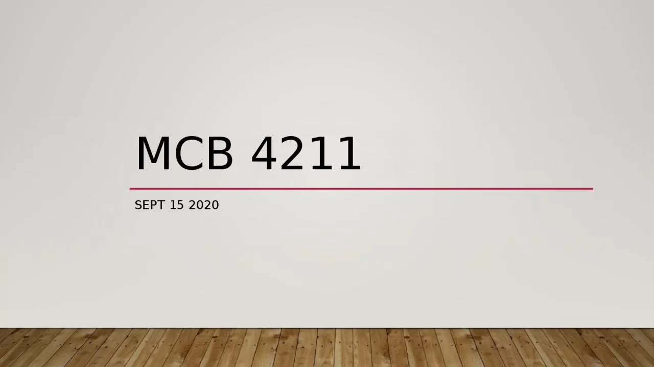 MCB 4211 Sept 15 2020 Lecture:
