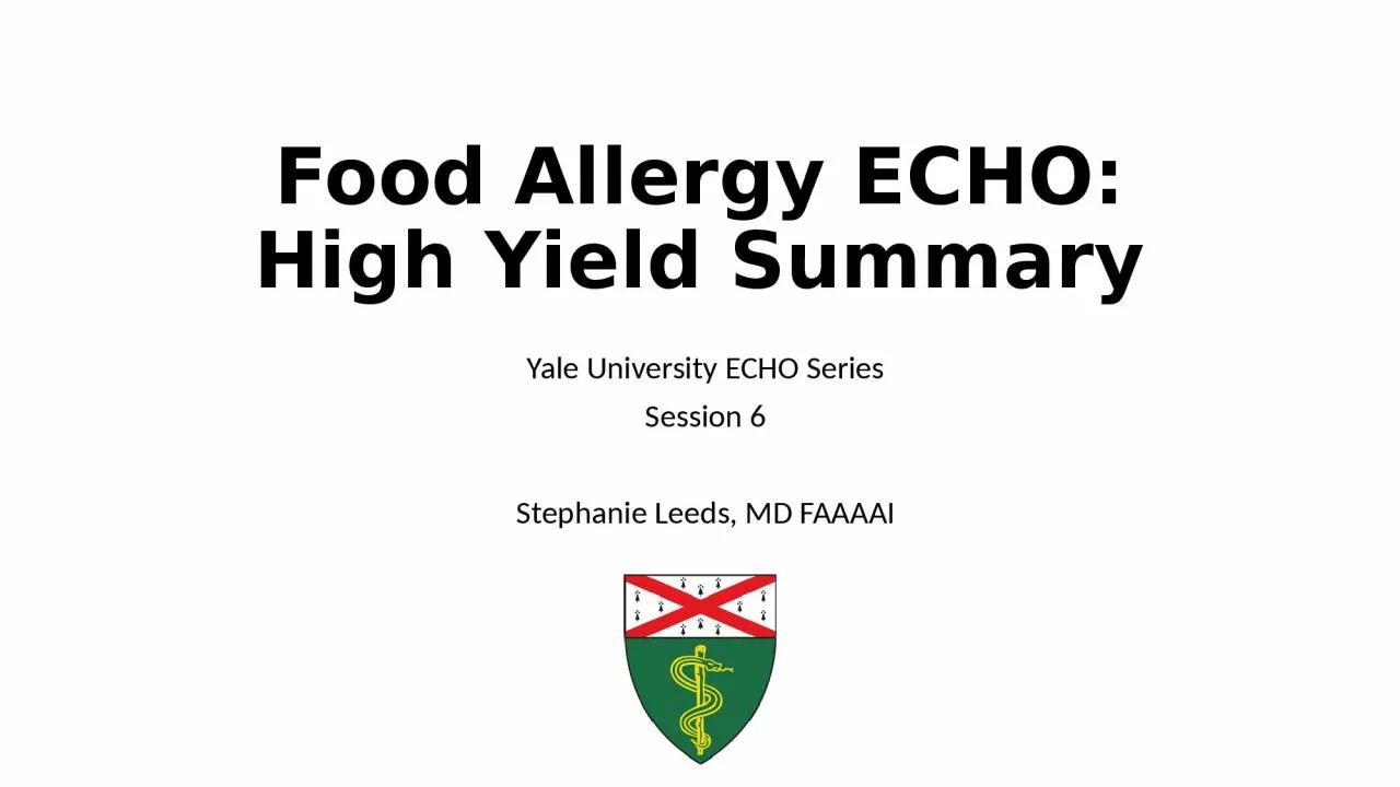 Food Allergy ECHO: High Yield Summary
